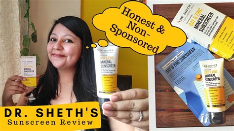Dr Sheths Sunscreen Review Honest Non Sponsored Review Sunscreen