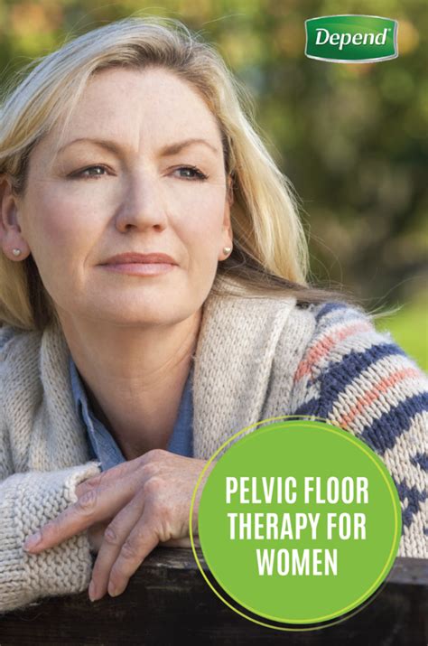 Pelvic Floor Physical Therapy For Women Depend Bladder Leakage Incontinence Pelvic Floor