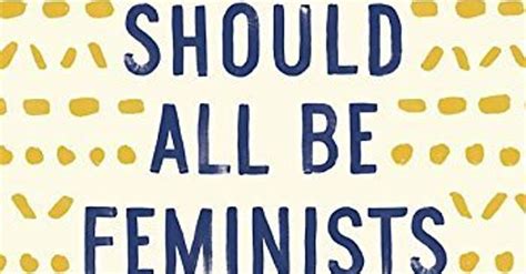 Bookstore Will Hand Out Free Copies Of We Should All Be Feminists On Inauguration Day Huffpost