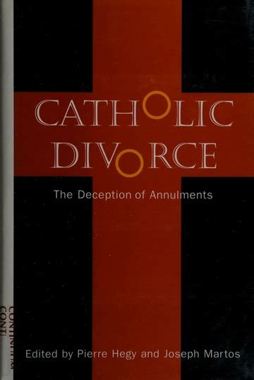 Catholic Divorce The Deception Of Annulments Free Download Borrow