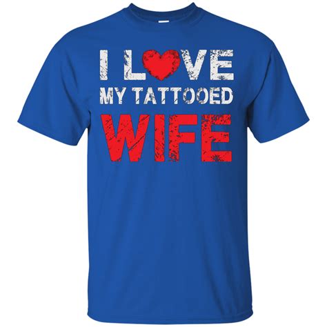 19 96 usd i love my tattooed wife proud spouse t shirt i love my tattooed wife proud