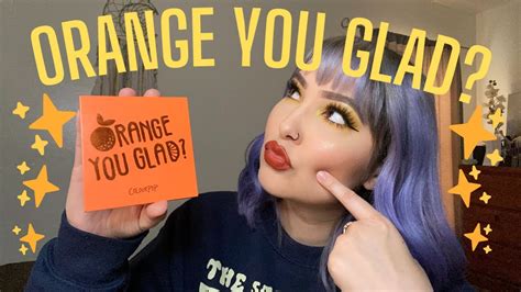 Colourpop Orange You Glad Palette Review Youtube