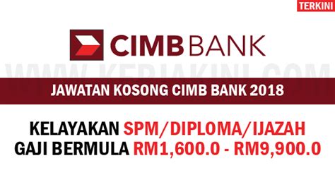 Permohonan jawatan kosong di cimb bank diwarkan oleh majikan terlibat. Jawatan Kosong Terkini 2018 CIMB Bank - Kelayakan SPM ...