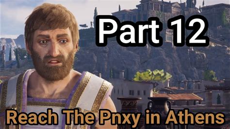ASSASSIN S CREED ODYSSEY Part 12 Reach The Pnxy In Athens Walkthrough