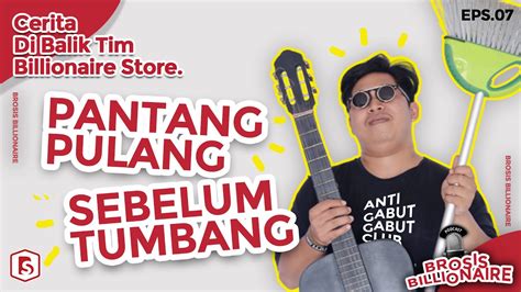 Podcast Eps07 Pantang Pulang Sebelum Tumbang Cerita Di Balik Tim