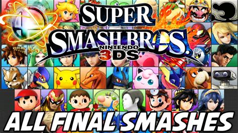 Super Smash Bros 4 Wii U3ds All Final Smashes 51 Total Youtube