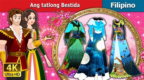 Ang Tatlong Bestida The Three Dresses In Filipino