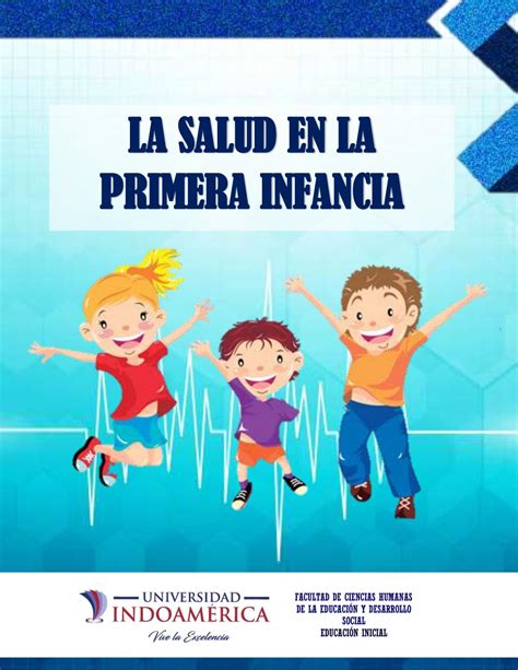 la salud en la primera infancia by alexandra puetate issuu