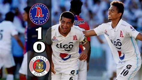 Alianza Fc 1 Vs Cd Fas 0 Full Game Es Final Apertura 2015 1215
