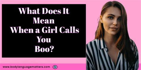 what does it mean when a girl calls you boo facts