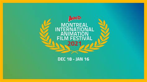 Animaze Montreal International Animation Festival Animaze 2021 Full