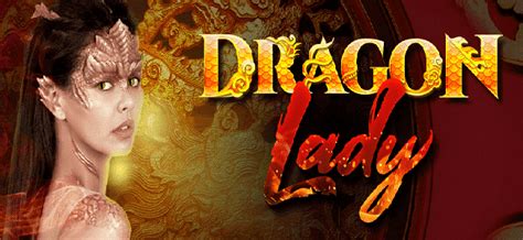 Dragon Lady June 5 2019