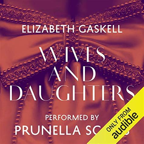 Wives And Daughters Elizabeth Gaskell Audio Books Book Community