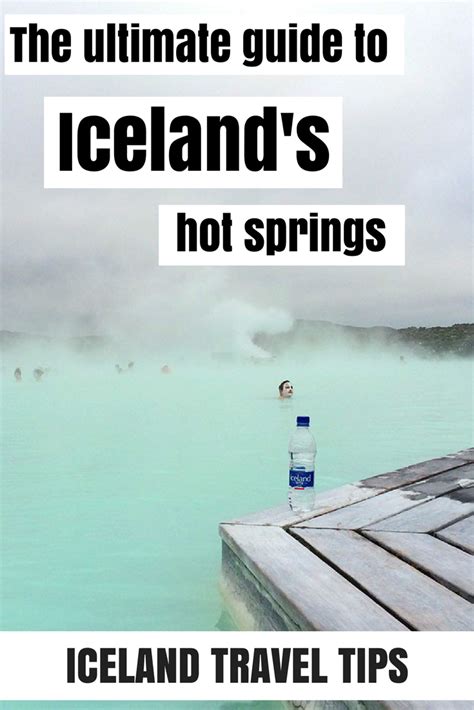 The Ultimate Guide To Icelands Hot Springs