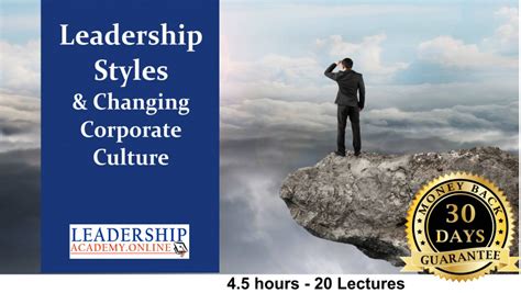 Leadership Styles And Changing Corporate Culture