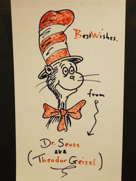 Dr Seuss Best Wishes From Dr Seuss Aka Theodore Geisel