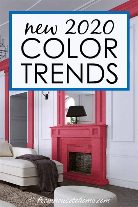 Find Out The Paint Colors That Have Been Chosen As The 2020 Color Of