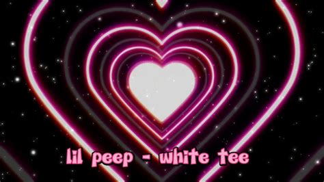 Lil Peep White Tee Speed Up Youtube