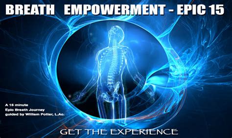 Epic Breath Journey Breath Empowerment 15 Min