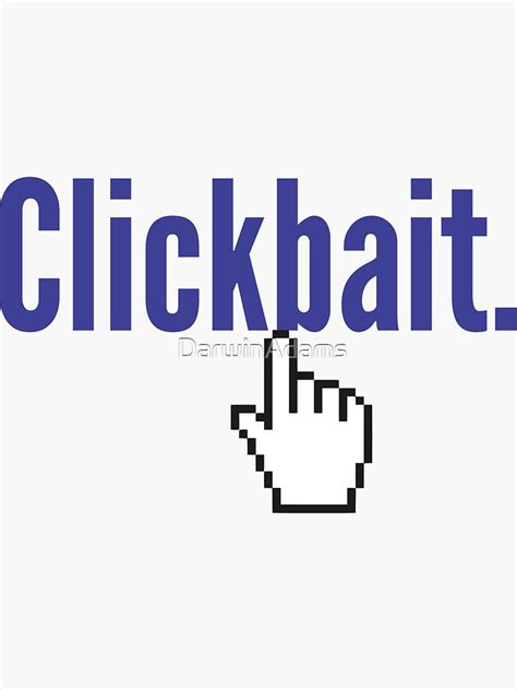Click Bait Sticker By Darwinadams Redbubble