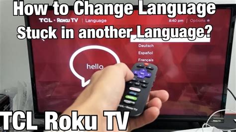Tcl Roku Tv How To Change Language Stuck In Another Language Youtube