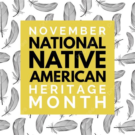 November National Native American Heritage Month Poster Template Download On Pngtree