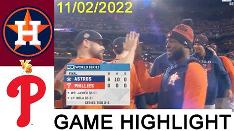 Houston Astros Vs Phillies 8 9th GAME 4 November 02 2022 MLB World