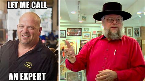 Let Me Call An Expert Pawn Stars Know Your Meme