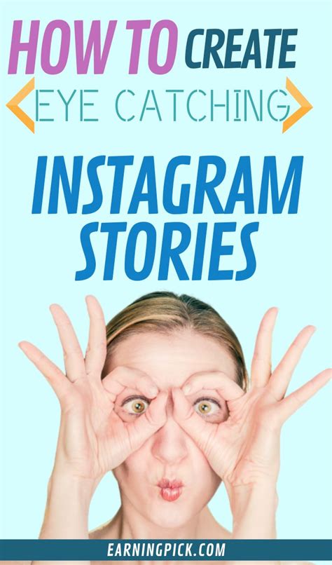 Instagram Stories Ideas How To Create Eye Catching Stories Everytime