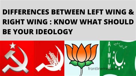 Differences Between Left Wing And Right Wing Know What Should Be Your