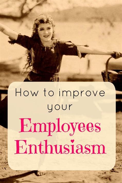 How To Increase Your Employees Enthusiasm Morning Business Chat