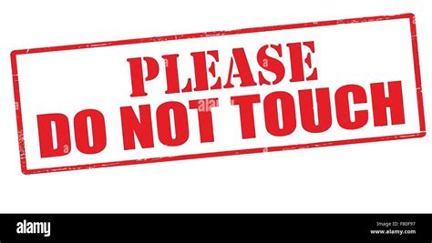 Please Do Not Touch Stock Vector Image Art Alamy