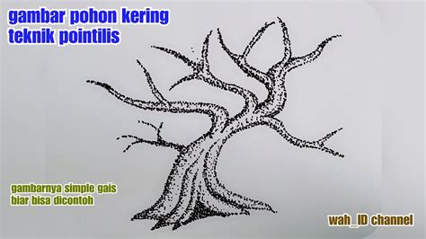 Contoh Gambar Pohon Kering Dengan Teknik Pointilis Tutorial Gambar