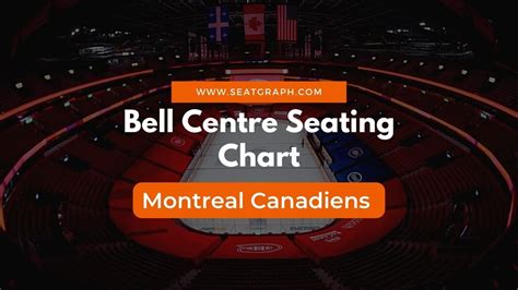 Bell Centre Seating Chart Montreal Canadiens An Ultimate Guide