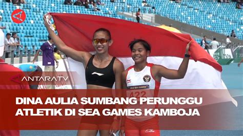 dina aulia sumbang perunggu atletik pada debut sea games kamboja youtube