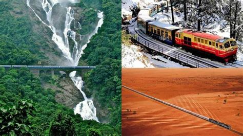Travel Tourism Five Most Beautiful Indian Railway Routes You Must Visit