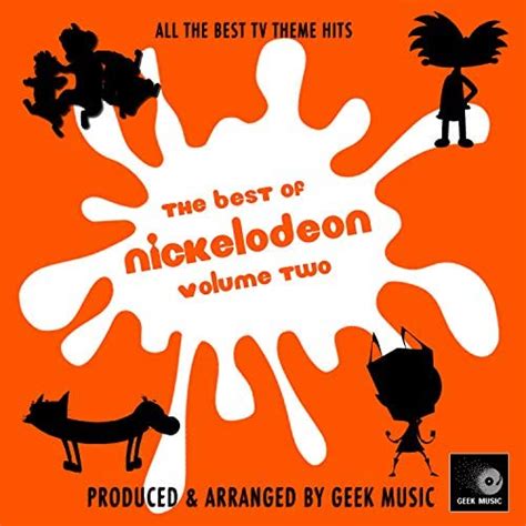 The Best Of Nickelodeon Vol 2 Von Geek Music Bei Amazon Music Amazonde
