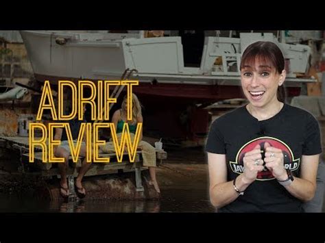 Adrift Movie Review By Perri Nemiroff Critics
