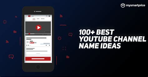 Youtube Channel Name List 500 Best Catchy Creative And Unique Names