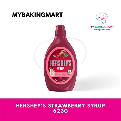 Mybakingmart Hersheys Strawberry Syrup 623 G Original Packaging
