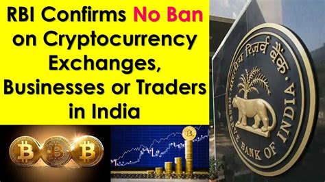 Experts don't see the titled the cryptocurrency and regulation of official digital currency bill, 2021, the bill will be considered in the ongoing budget session of parliament. RBI Confirms No Ban on Cryptocurrency Exchanges ...