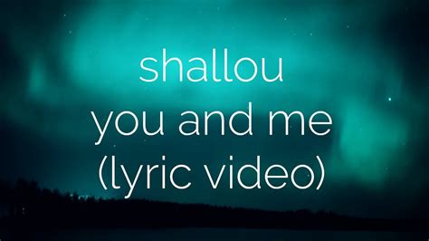 Between is a preposition, and in english, a preposition must be. Shallou - You And Me (Lyric Video) - YouTube