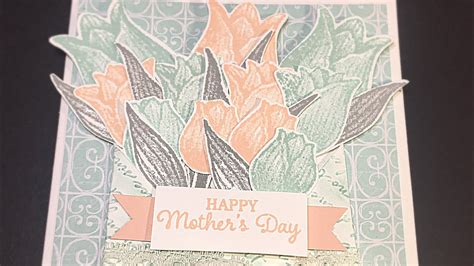 Timeless Tulips Mothers Day Card Youtube