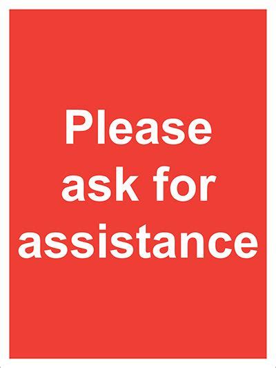 Please Ask For Assistance Allsigns