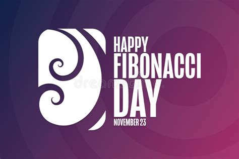 Happy Fibonacci Day November 23 Holiday Concept Stock Vector