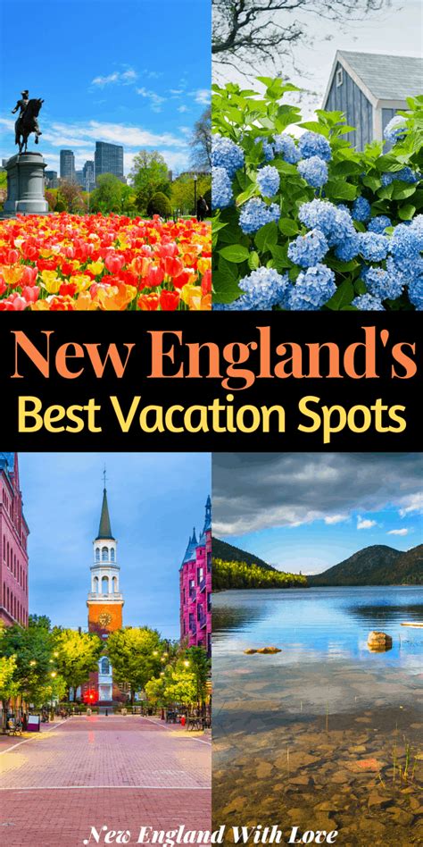 24 Best Places To Visit In New England Vacation Spots 2024 New
