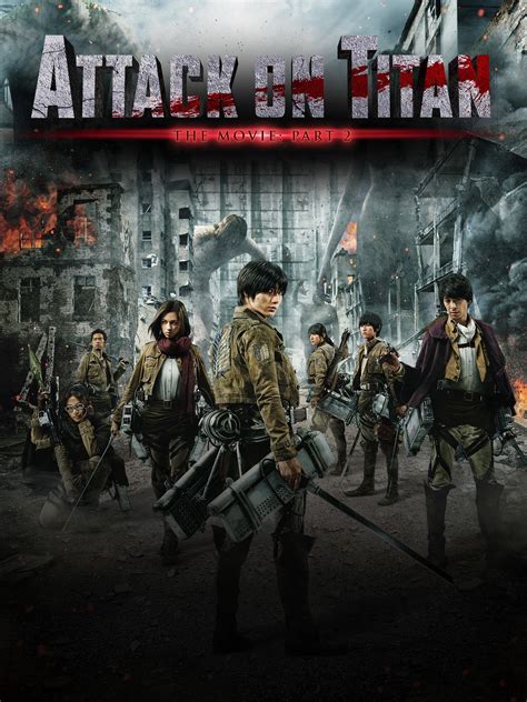 Watch Attack On Titan Live Action Movie Part Two Prime Video