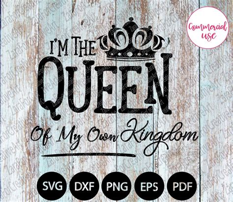 Im The Queen Of My Own Kingdom Svg Mom Svg Mommy Svg Mom Etsy