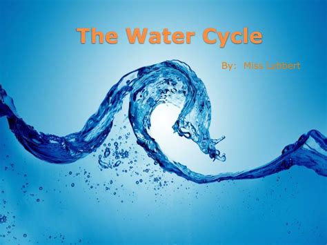 Ppt The Water Cycle Powerpoint Presentation Free Download Id1562628