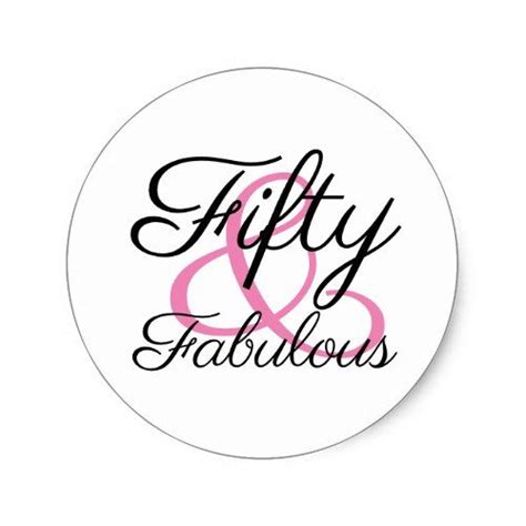 Fifty And Fabulous 50th Birthday Party Classic Round Sticker Zazzle